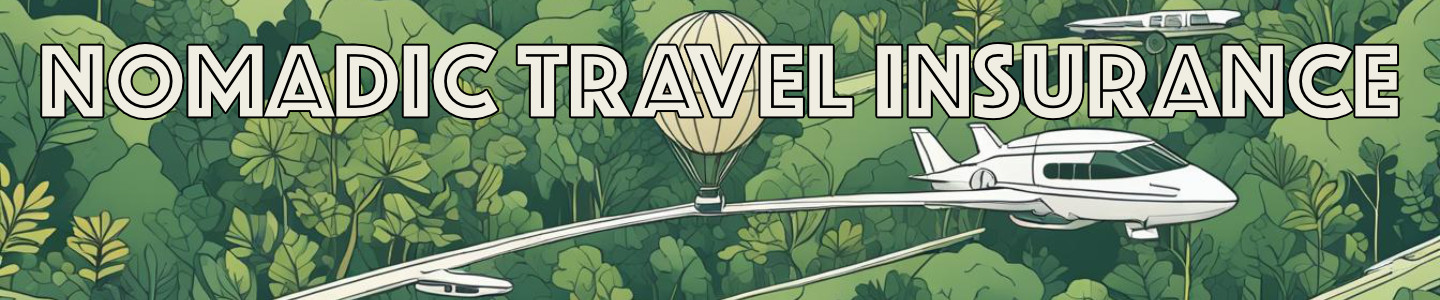 Travel insurance for digital nomads, traveller freelancers and remote workers